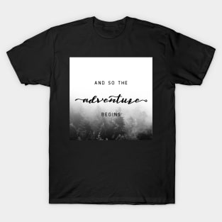 And So The Adventure Begins XV T-Shirt